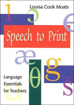 Speech to Print Language Essentials for Teachers  9781557663870 Front Cover