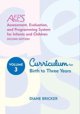Curriculum for Birth to Three Years 2nd 9781557665645 Front Cover
