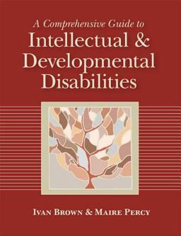 Comprehensive Guide to Intellectual and Developmental Disabilities  9781557667007 Front Cover