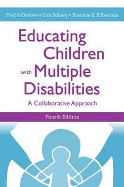 Educating Children with Multiple Disabilities A Collaborative Approach 4th 9781557667106 Front Cover