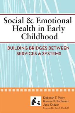 Social and Emotional Health in Early Childhood