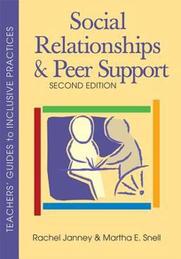 Social Relationships and Peer Support, Second Edition 2nd 9781557668219 Front Cover