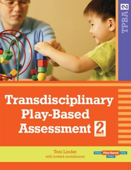 Transdisciplinary Play-Based Assessment 2nd 9781557668714 Front Cover