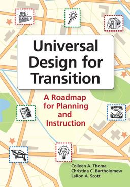 Universal Design for Transition A Roadmap for Planning and Instruction  9781557669100 Front Cover