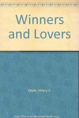 Winners and Lovers