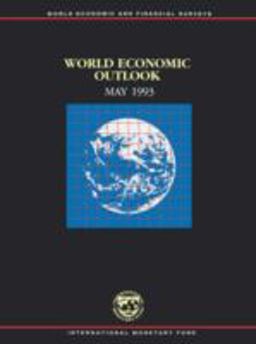 World Economic Outlook, May 1993