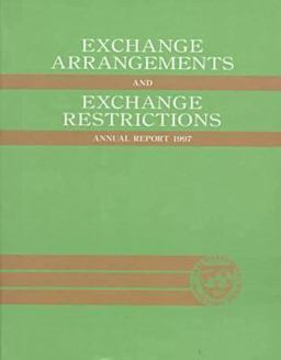 Exchange Arrangements and Exchange Restrictions Exchange Arrangements and Exchange Restrictions