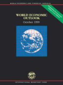 World Economic Outlook, 1999 World Economic Outlook, 1999