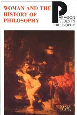 Woman and the History of Philosophy  9781557781949 Front Cover