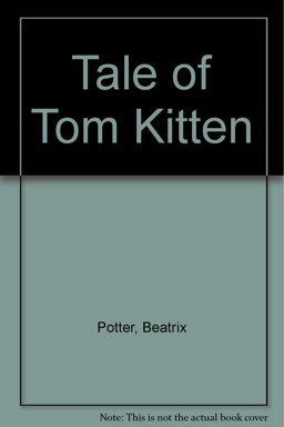 The Tale of Tom Kitten
