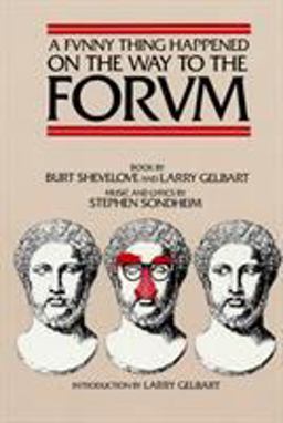 Funny Thing Happened on the Way to the Forum  9781557830647 Front Cover
