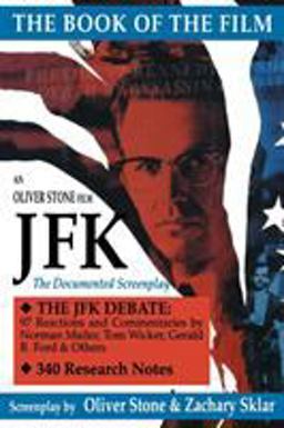 JFK The Book of the Film - A Documented Screenplay  9781557831279 Front Cover