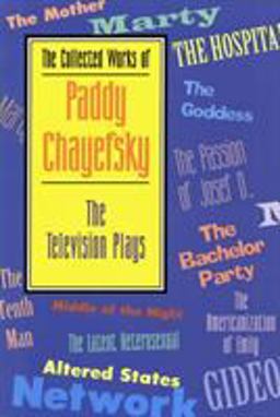 The Collected Works of Paddy Chayefsky