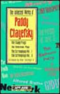 The Collected Works of Paddy Chayefsky