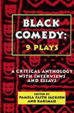 Black Comedy 9 Plays - A Critical Anthology with Interviews and Essays  9781557832788 Front Cover