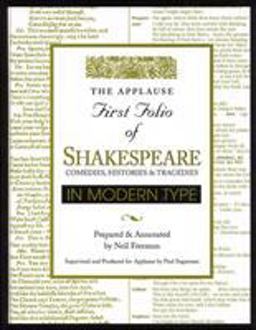 The Applause First Folio of Shakespeare in Modern Type