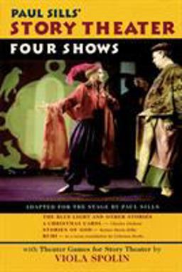 Paul Sills' Story Theater Four Shows  9781557833983 Front Cover