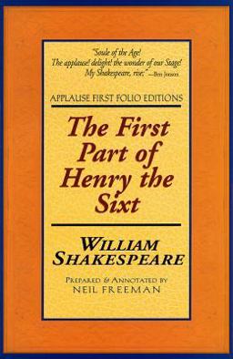 The First Part of Henry the Sixt