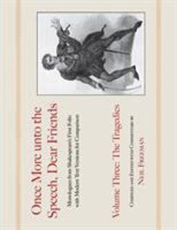 Once More unto the Speech, Dear Friends