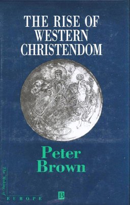 The Rise of Western Christendom