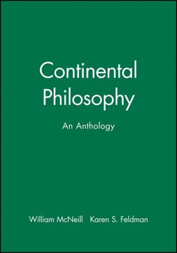 Continental Philosophy An Anthology  9781557865618 Front Cover