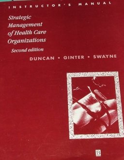 Strategic Management of Health Care Organizations