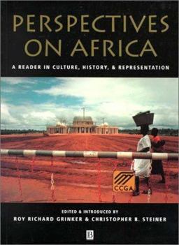 Perspectives on Africa A Reader in Culture, History, and Representation  9781557866868 Front Cover