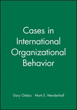 Cases in International Organizational Behavior