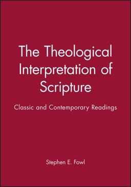 Theological Interpretation of Scripture Classic and Contemporary Readings  9781557868350 Front Cover
