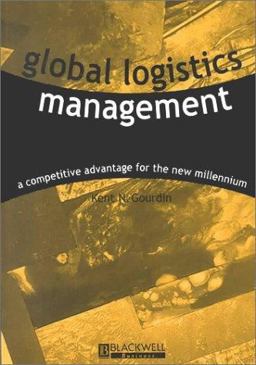 Global Logistics Management A Competitive Advantage for the 21st Century  9781557868831 Front Cover