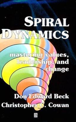 Spiral Dynamics Mastering Values, Leadership and Change  9781557869401 Front Cover