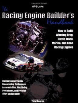 Racing Engine Builder's HandbookHP1492 How to Build Winning Drag, Circle Track, Marine and Road RacingEngines  9781557884923 Front Cover