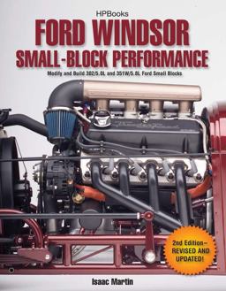 Ford Windsor Small-Block Performance HP1558 Modify and Build 302/5. 0L ND 351W/5. 8L Ford Small Blocks 2nd 9781557885586 Front Cover