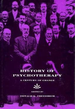 History of Psychotherapy A Century of Change  9781557981493 Front Cover