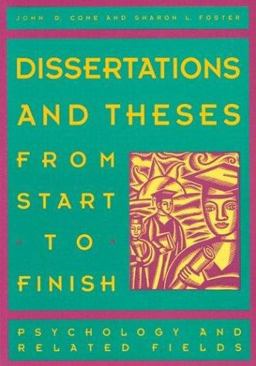 Dissertations and Theses from Start to Finish Psychology and Related Fields  9781557981943 Front Cover