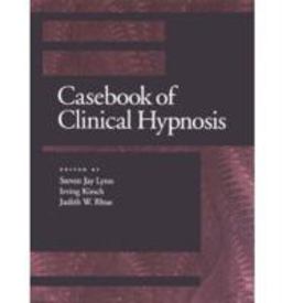 Casebook of Clinical Hypnosis  9781557983657 Front Cover