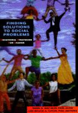 Finding Solutions to Social Problems Behavioral Strategies for Changes  9781557983909 Front Cover