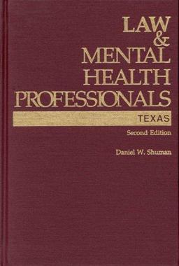 Law and Mental Health Professionals Texas 2nd 9781557984050 Front Cover
