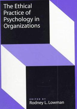 Ethical Practice of Psychology in Organizations  9781557984869 Front Cover