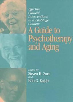 A Guide to Psychotherapy and Aging A Guide to Psychotherapy and Aging