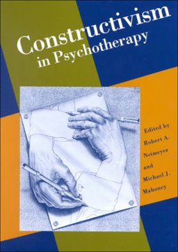 Constructivism in Psychotherapy  9781557986450 Front Cover