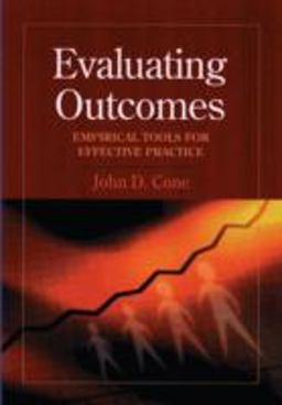 Evaluating Outcomes Evaluating Outcomes