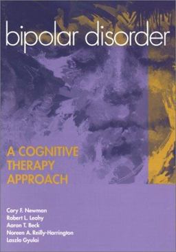 Bipolar Disorder A Cognitive Therapy Approach  9781557987891 Front Cover