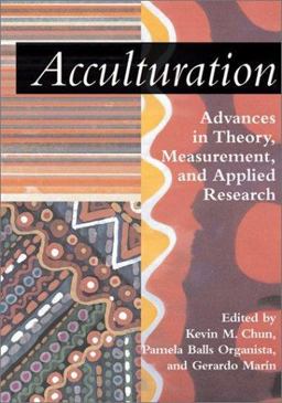Acculturation Advances in Theory, Measurement, and Applied Research  9781557989208 Front Cover