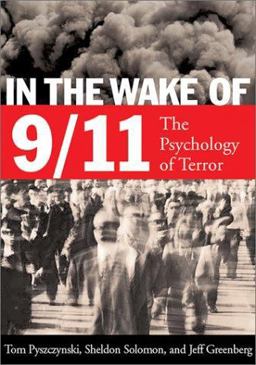 In the Wake of 9/11 The Psychology of Terror  9781557989543 Front Cover