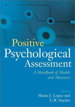 Positive Psychological Assessment A Handbook of Models and Measures  9781557989888 Front Cover