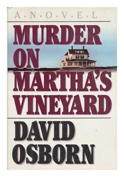 Murder on Martha's Vineyard Murder on Martha's Vineyard
