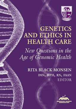 Genetics and Ethics in Health Care : New Questions in the Age of Genomic Health  9781558102637 Front Cover