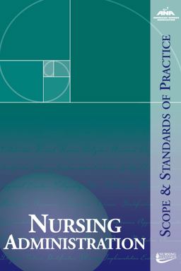 Nursing Administration Scope and Standards of Practice  9781558102675 Front Cover
