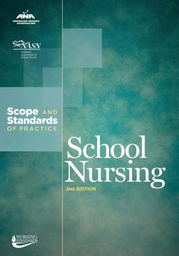 School Nursing Scope and Standards of Practice, 2nd Edition 2nd 9781558103535 Front Cover